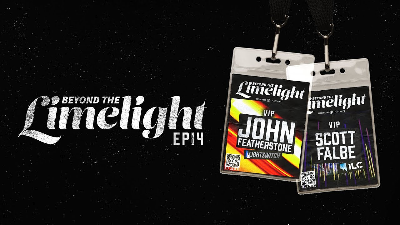 Beyond the Limelight with John Featherstone of Lightswitch and Scott Falbe of ILC