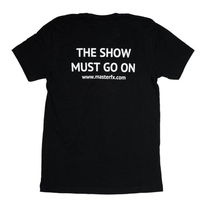 The Show Must Go On T-Shirt